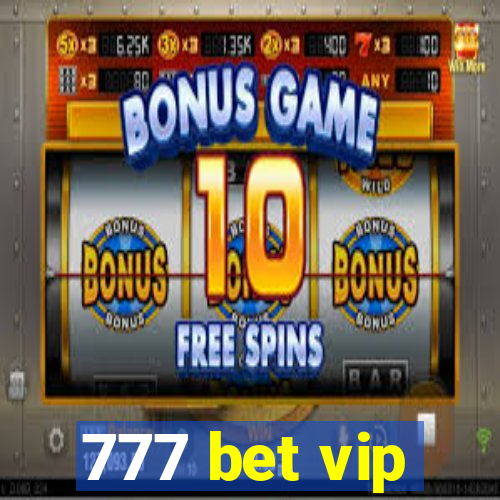 777 bet vip